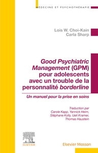 Good Psychiatric Management (GPM) pour adolescents avec un trouble de la personnalité borderline