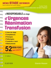 L'INDISPENSABLE EN STAGE D'URGENCES-REANIMATION-TRANSFUSION