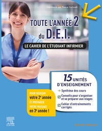 Toute l'année 2 du DEI Le cahier de l'étudiant infirmier