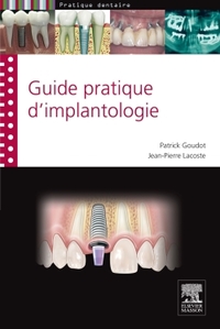 GUIDE PRATIQUE D'IMPLANTOLOGIE