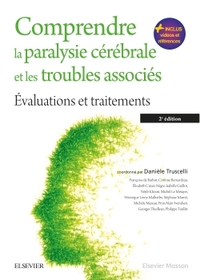 Comprendre la paralysie cérébrale et les troubles associés