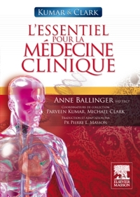 Kumar & Clark. L'essentiel pour la médecine clinique