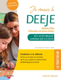 Je réussis le DEEJE. Diplôme d'État d'éducateur de jeunes enfants