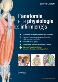 L'ANATOMIE ET LA PHYSIOLOGIE POUR LES INFIRMIER(E)S