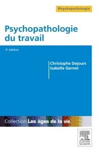 PSYCHOPATHOLOGIE DU TRAVAIL