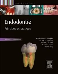 ENDODONTIE - PRINCIPES ET PRATIQUE