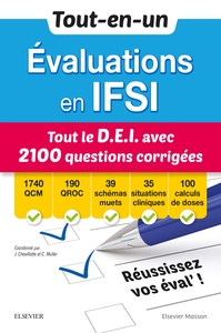 Tout-en-un Évaluations en IFSI - Tout le D.E.I avec 2100 questions corrigées