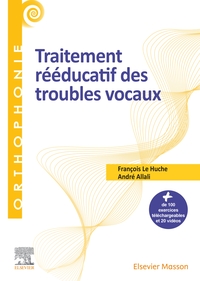 Traitement rééducatif des troubles vocaux