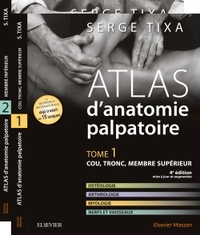 ATLAS D'ANATOMIE PALPATOIRE. PACK 2 TOMES - TOME 1 : COU, TRONC, MEMBRE SUPERIEUR. TOME 2 : MEMBRES