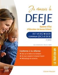 Je réussis le DEEJE. Diplôme d'État d'éducateur de jeunes enfants