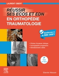 Réussir ses ECOS et EDN en Orthopédie -Traumatologie