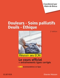 Douleurs - Soins palliatifs - Deuils - Ethique