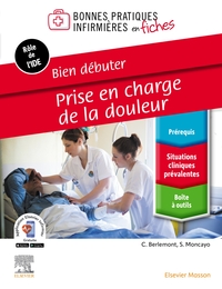 Bien débuter - Prise en charge de la douleur