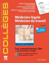 MEDECINE LEGALE - MEDECINE DU TRAVAIL - REUSSIR SON DFASM - CONNAISSANCES CLES