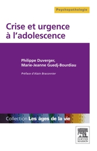 CRISE ET URGENCE A L'ADOLESCENCE