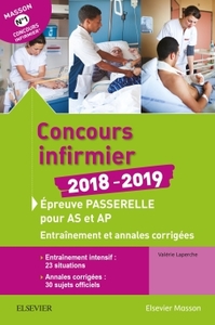 CONCOURS INFIRMIER 2018-2019. EPREUVE PASSERELLE POUR AIDE-SOIGNANT ET AUXILIAIRE DE PUERICULTURE -