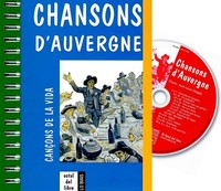 Chansons d'Auvergne, cançons de la vida - NE avec CD