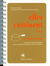 Elles cuisinent - 68 recettes du monde