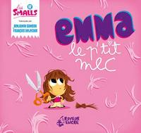 Emma le p'tit mec (coll. les smalls)