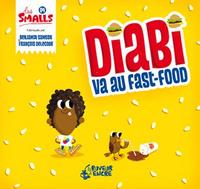 Diabi va au fast-food (coll. les smalls)