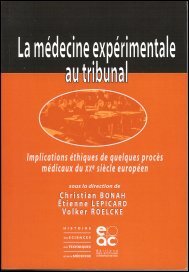 La Médecine Expérimentale au Tribunal