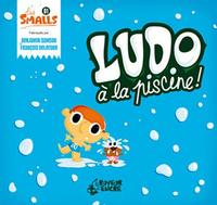 Ludo à la piscine (coll. les smalls)