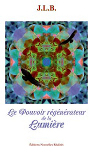 Pouvoir régénérateur de la lumière