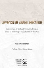 L'invention des maladies infectieuses