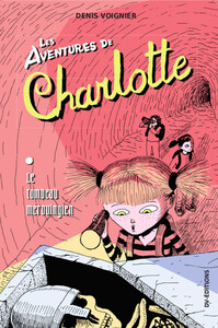 Les Aventures de Charlotte vol.1