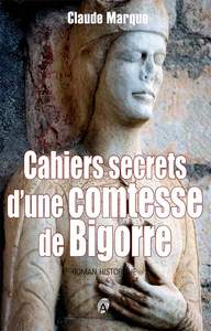 Cahiers secrets d'une comtesse de Bigorre
