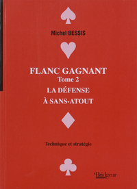 FLANC GAGNANT T2 LA DEFENSE A SANS ATOUT