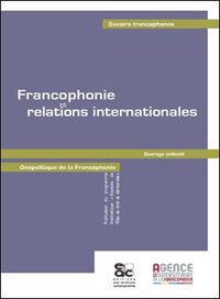 Francophonie et relations internationales