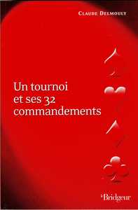 UN TOURNOI ET SES 32 COMMENDEMANTS