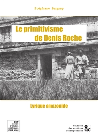 Le primitivisme de Denis Roche