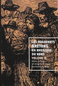 n°2. Les huguenots bretons en Amérique du Nord