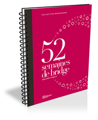 52 SEMAINES DE BRIDGE