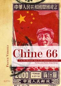 CHINE 66 - OCCIDENTALE DANS LA REVOLUTION CULTURELLE