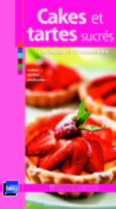 CAKES ET TARTES SUCRES DU NORD ET D'AILLEURS