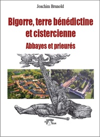 Bigorre, terre bénédictine et cistercienne