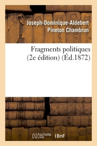 FRAGMENTS POLITIQUES (2E EDITION)