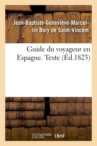 GUIDE DU VOYAGEUR EN ESPAGNE. TEXTE