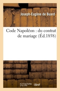 CODE NAPOLEON : DU CONTRAT DE MARIAGE