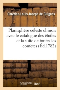 Planisphère céleste chinois avec le catalogue des étoiles et la suite de toutes les comètes