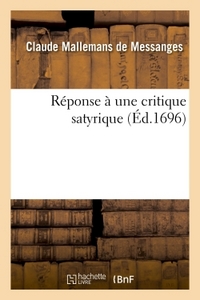 REPONSE A UNE CRITIQUE SATYRIQUE