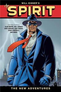 Will Eisner's The Spirit: The New Adventures (Second Edition) /anglais