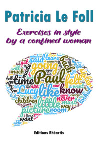 EXERCISE OF A CONFINED STYLE