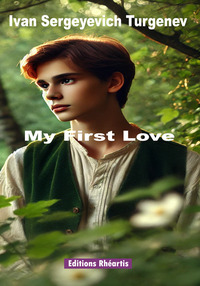 MY FIRST LOVE - NOUVELLE EDITION - ILLUSTRATIONS, NOIR ET BLANC