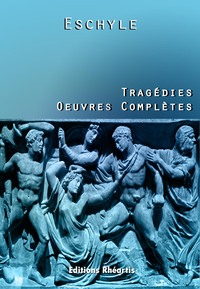 TRAGEDIES OEUVRES COMPLETES - ESOPE
