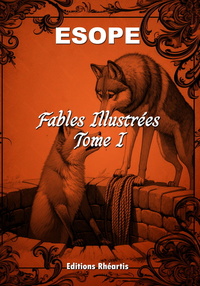 ESOPE - FABLES ILLUSTREES - TOME I - NOUVELLE EDITION - ILLUSTRATIONS, NOIR ET BLANC