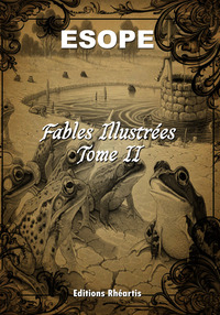 ESOPE : FABLE ILLUSTREE TOME II - NOUVELLE EDITION - ILLUSTRATIONS, NOIR ET BLANC